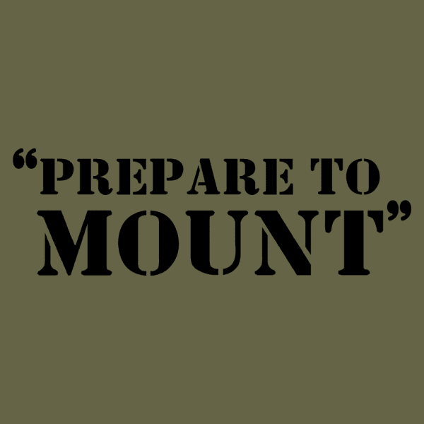 Prepare To Mount T-Shirt - Military Green - Image 2